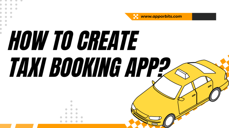 How to Create Taxi Booking App