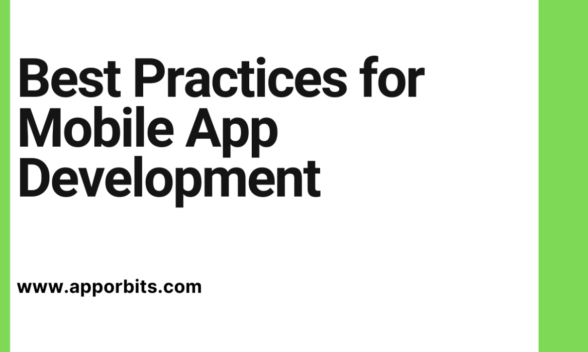 Best Practices for Mobile App Development