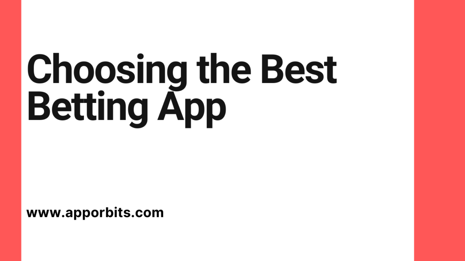 Choosing the Best Betting App