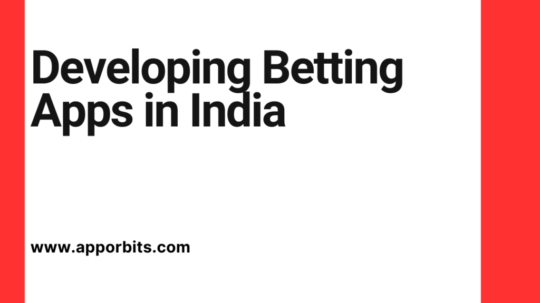 Developing Betting Apps in India