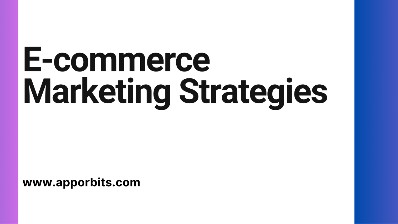 E-commerce Marketing Strategies