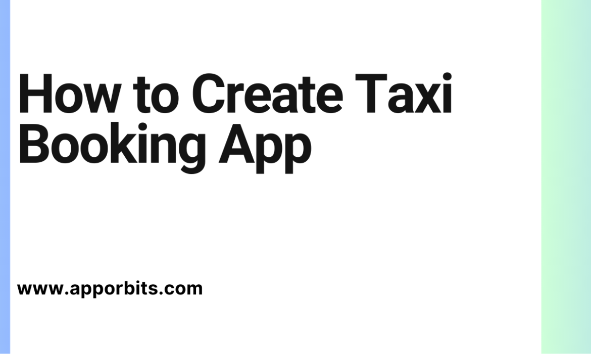 How to Create Taxi Booking App