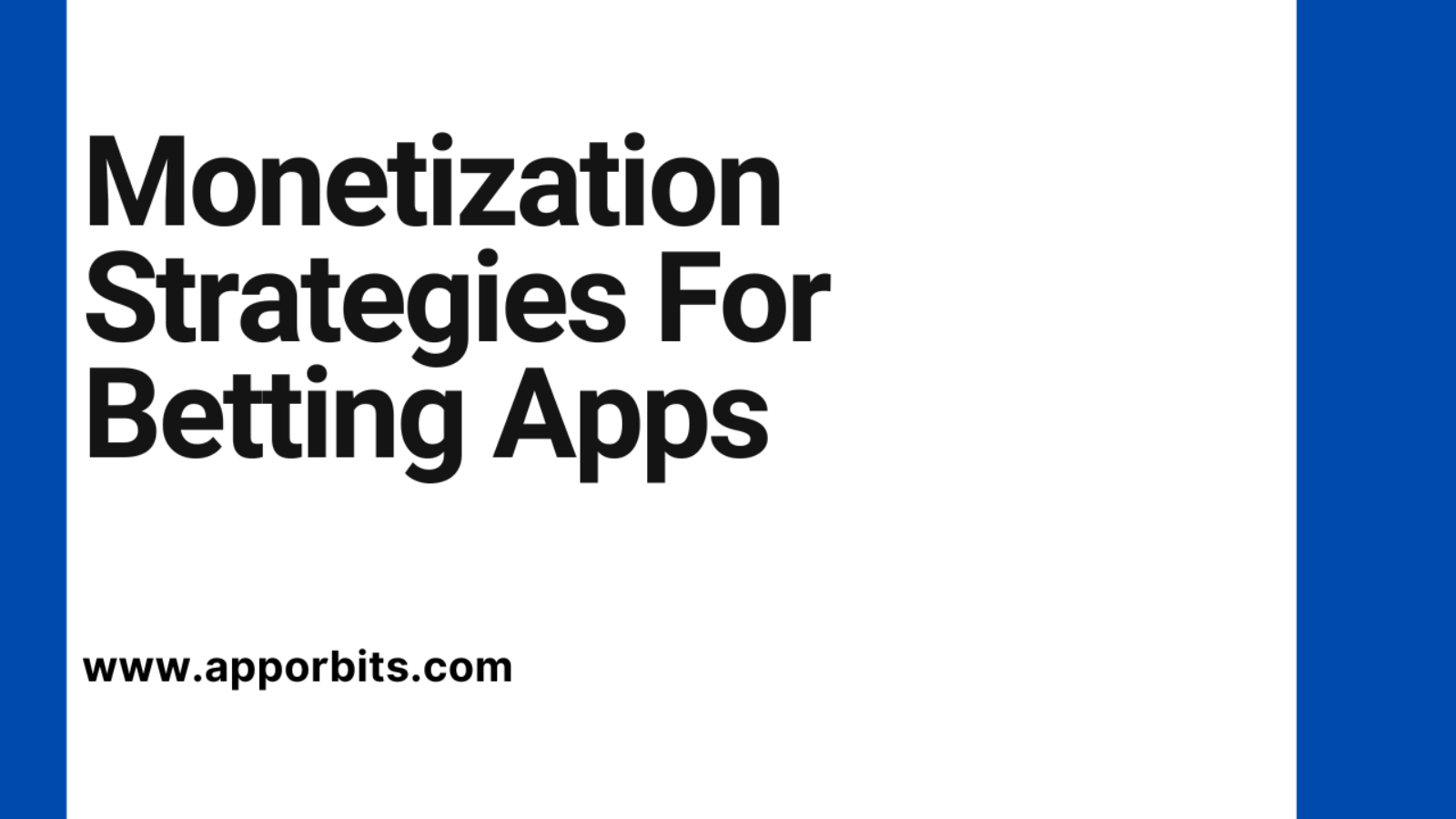 Monetization Strategies For Betting Apps