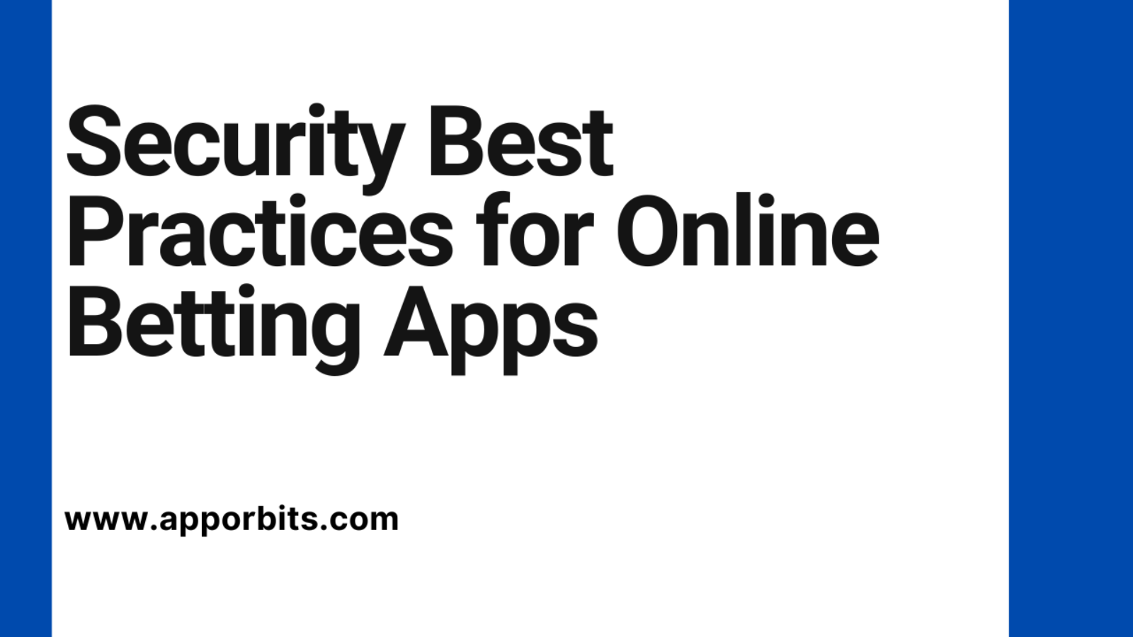 Security Best Practices for Online Betting Apps