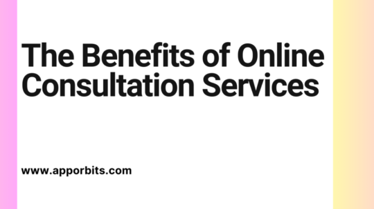 The Benefits of Online Consultation Services