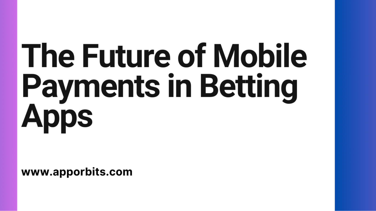 The Future of Mobile Payments in Betting Apps