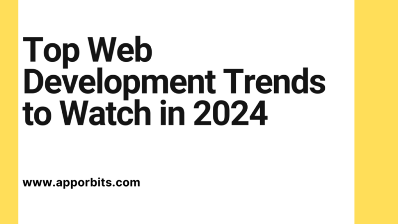 Top Web Development Trends to Watch in 2024