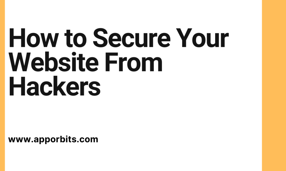 How to Secure Your Website From Hackers