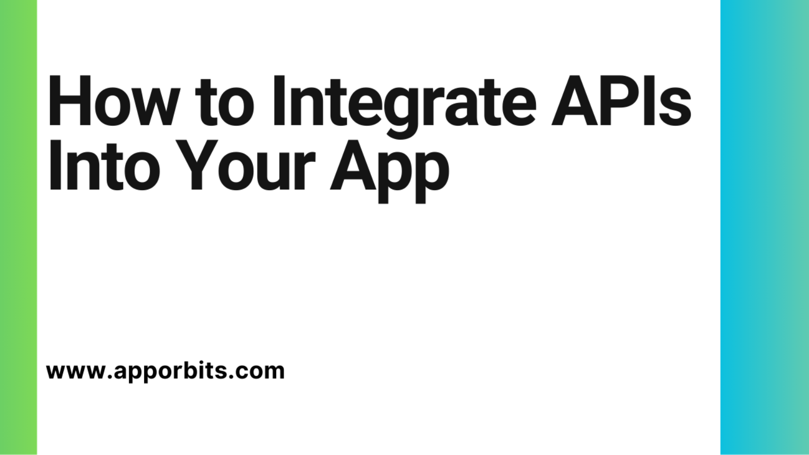 How to Integrate APIs Into Your App