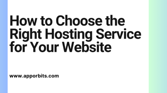 How to Choose the Right Hosting Service for Your Website