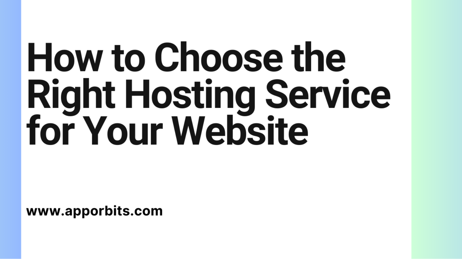 How to Choose the Right Hosting Service for Your Website